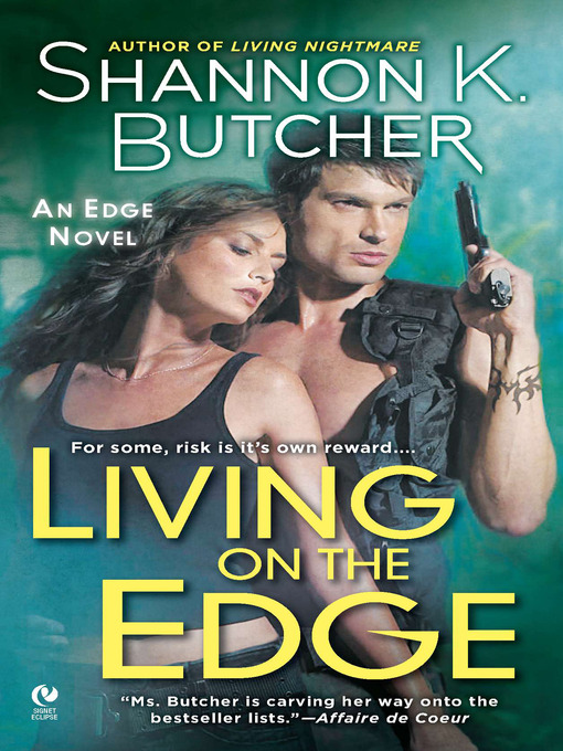 Title details for Living on the Edge by Shannon K. Butcher - Available